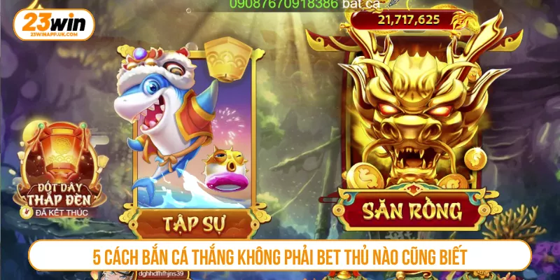 5 Cách Bắn Cá Thắng Không Phải Bet Thủ Nào Cũng Biết