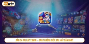 Bắn cá Tài Lộc