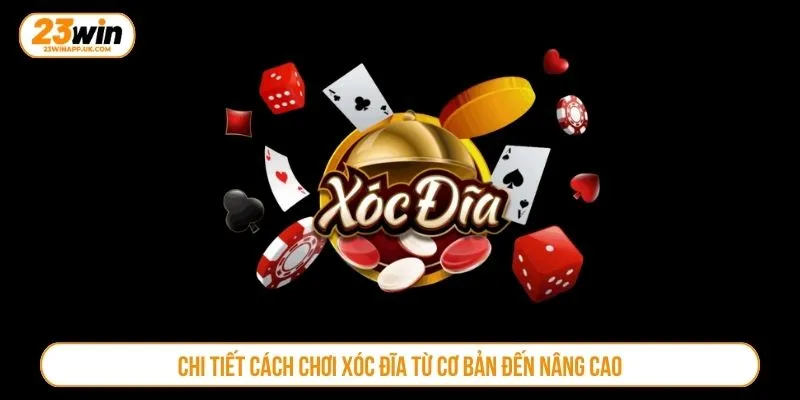 Cách chơi xóc đĩa