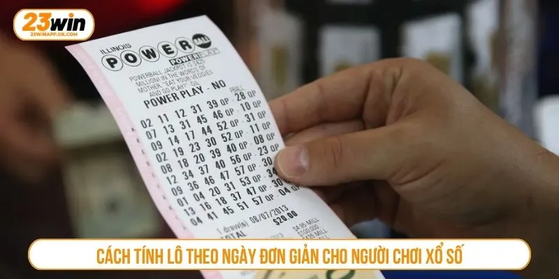 Cách tính lô theo ngày