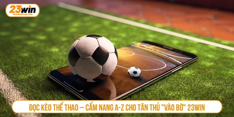 Đọc kèo thể thao