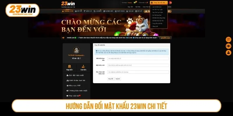 Hướng dẫn đổi mật khẩu 23WIN chi tiết