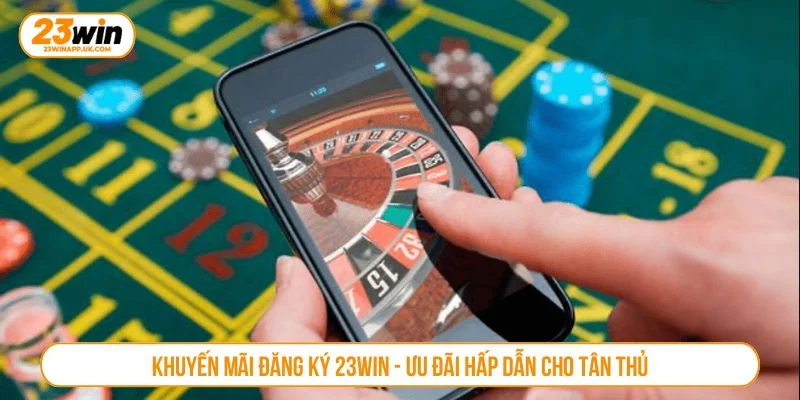 khuyến mãi đăng ký