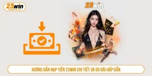 Nạp tiền 23WIN