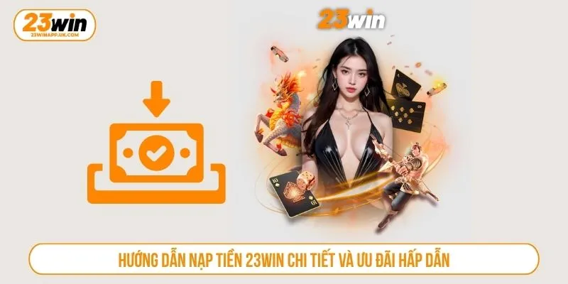 Nạp tiền 23WIN